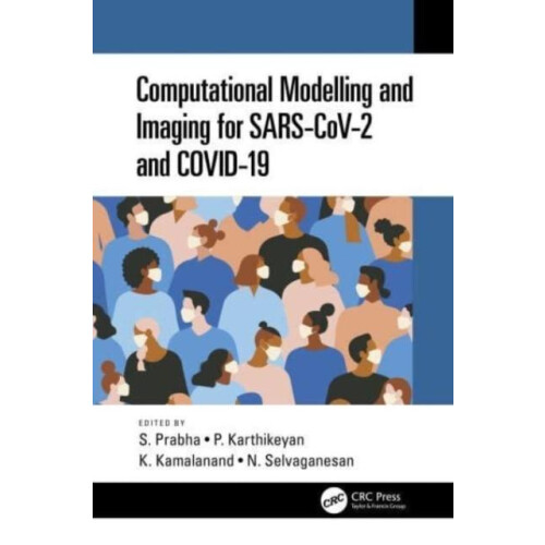 Computational Modelling and Imaging for SARSCoV2 and COVID19 Paperback