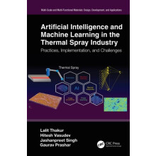 Artificial Intelligence and Machine Learning in the Thermal Spray Indu