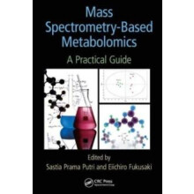 Mass SpectrometryBased Metabolomics A Practical Guide Paperback Book
