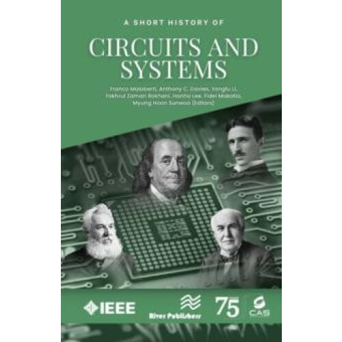 A Short History of Circuits and Systems Hardcover Book