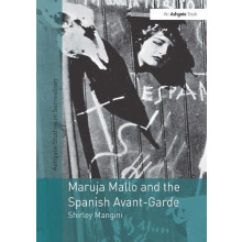 Maruja Mallo and the Spanish AvantGarde by Shirley Mangini Paperback B