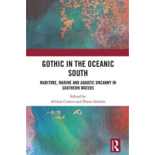 Gothic in the Oceanic South Maritime Marine and Aquatic Uncanny in Sou