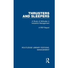 Thrusters and Sleepers A Study of Attitudes in Industrial Management b