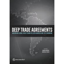 Deep Trade Agreements Anchoring Global Value Chains in Latin America a