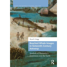 Beached Whale Images in SixteenthCentury Antwerp Symbols of Humanitys