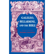 Galileo Bellarmine and the Bible by Richard J. Blackwell Hardcover Boo