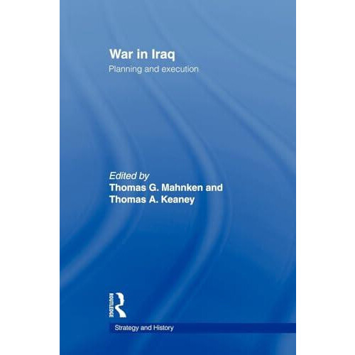 War in Iraq Planning and Execution Paperback Book