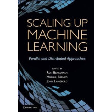 Scaling Up Machine Learning Parallel and Distributed Approaches Hardco