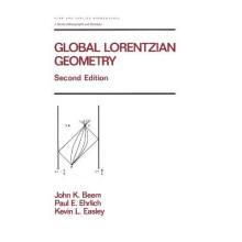 Global Lorentzian Geometry by John K. Beem Hardcover Book