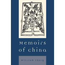 Memoirs of China by William Craig Paperback Book