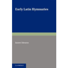 Early Latin Hymnaries by James Mearns Paperback Book