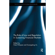 The Role of Law and Regulation in Sustaining Financial Markets Paperba