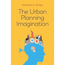Urban Planning Imagination A Critical International Introduction by Ni
