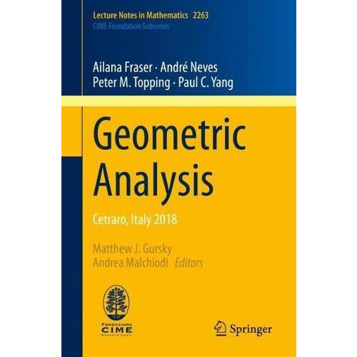 Geometric Analysis Cetraro Italy 2018 Paperback Book