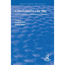 In Vitro Fertilisation in the 1990s Towards a Medical Social and Ethic