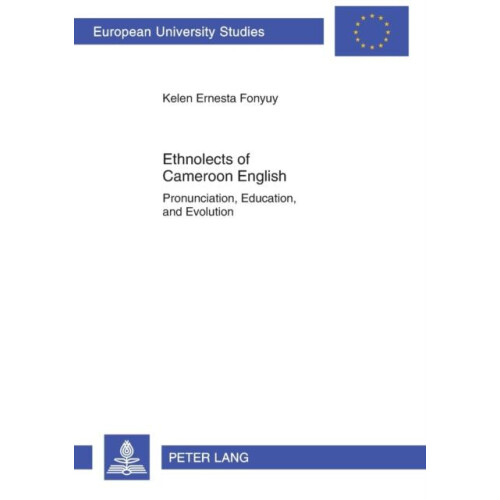Ethnolects of Cameroon English Pronunciation Education and Evolution b