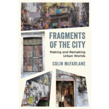 Fragments of the City by Colin McFarlane Paperback Book