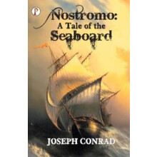 Nostromo A Tale of the Seaboard by Joseph Conrad Paperback Book