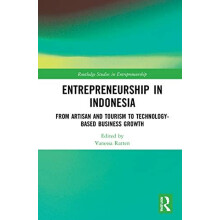 Entrepreneurship in Indonesia From Artisan and Tourism to Technologyba