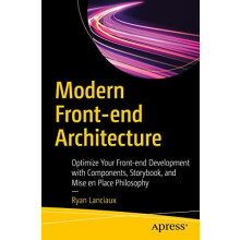 Modern Frontend Architecture Optimize Your Frontend Development with C