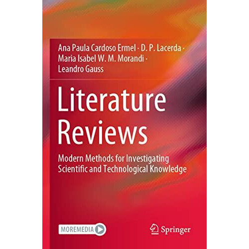 Literature Reviews Modern Methods for Investigating Scientific and Tec
