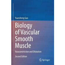 Biology of Vascular Smooth Muscle Vasoconstriction and Dilatation by Y