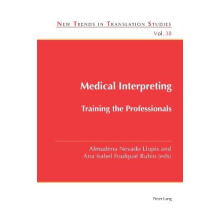 Medical Interpreting Training the Professionals Paperback Book