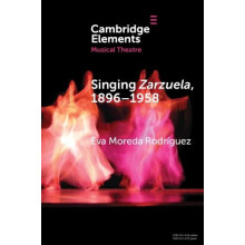 Singing Zarzuela 18691958 by Eva Moreda Rodrguez Paperback Book