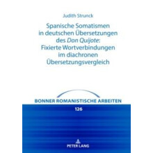 Spanische Somatismen in deutschen Uebersetzungen des Don Quijote Fixie