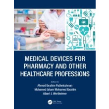 Medical Devices for Pharmacy and Other Healthcare Professions Paperbac