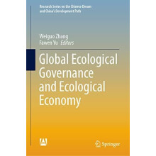 Global Ecological Governance and Ecological Economy Hardcover Book
