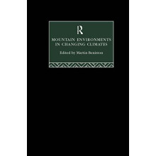 Mountain Environments in Changing Climates Hardcover Book