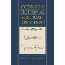 Conrads Fiction as Critical Discourse by Richard Ambrosini Paperback B
