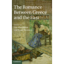 The Romance between Greece and the East Hardcover Book