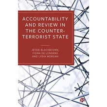 Accountability and Review in the CounterTerrorist State by Jessie Blac