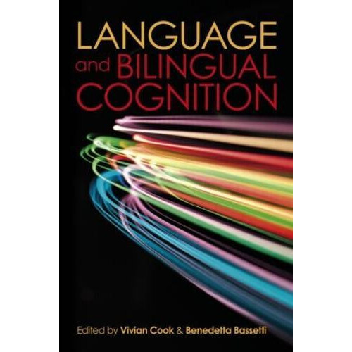 Language and Bilingual Cognition Hardcover Book