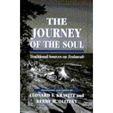 Journey of the Soul Traditional Sources on Teshuvah by Leonard S. Krav
