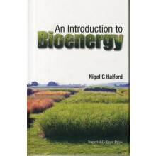INTRODUCTION TO BIOENERGY AN by HALFORD NIGEL G Hardcover Book