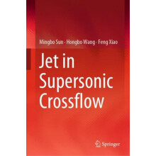 Jet in Supersonic Crossflow by Mingbo Sun Hardcover Book