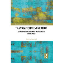 TranslationreCreation Southwest Chinese Naxi Manuscripts in the West b