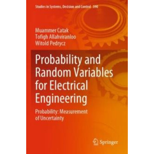 Probability and Random Variables for Electrical Engineering Probabilit