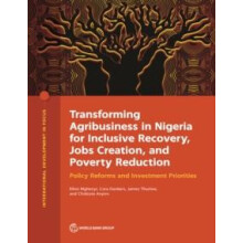 Transforming Agribusiness in Nigeria for Inclusive Recovery Jobs Creat
