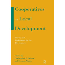 Cooperatives and Local Development Theory and Applications for the 21s
