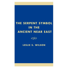 Serpent Symbol in the Ancient Near East Nahash and Asherah Death Life