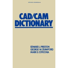 CADCAM Dictionary by Edward J. Preston Hardcover Book