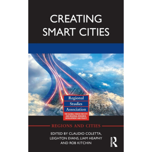 Creating Smart Cities Hardcover Book