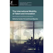 The International Mobility of Talent and Innovation Hardcover Book