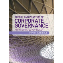Theory and Practice of Corporate Governance An Integrated Approach by