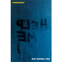 Fireproof by Raj Kamal Jha Paperback Book