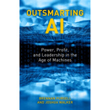 Outsmarting AI Power Profit and Leadership in the Age of Machines by B